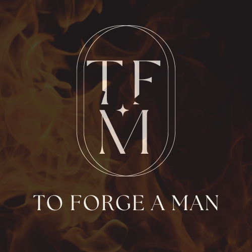 To Forge A Man